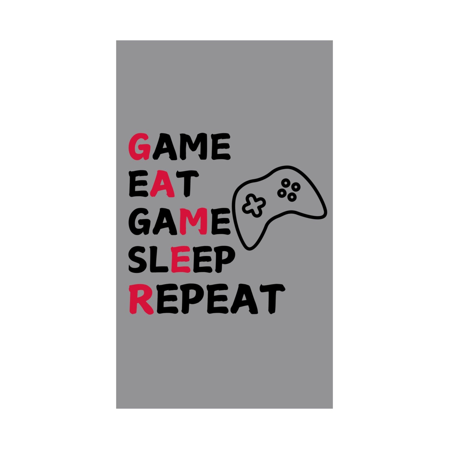 Gaming Poster - Game Eat Sleep Repeat Decor