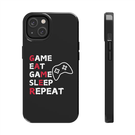 Gamer Tough Phone Case - Eat Game Sleep Repeat Design